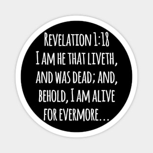 Revelation 1:18 King James Version (KJV) Bible Verse Typography Magnet
